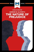 An Analysis of Gordon W. Allport's The Nature of Prejudice-9781912127627