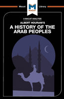 An Analysis of Albert Hourani''s A History of the Arab Peoples