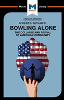 An Analysis of Robert D. Putnam's Bowling Alone-9781912127726