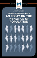 An Analysis of Thomas Robert Malthus''s An Essay on the Principle of Population