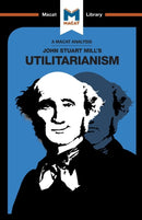 An Analysis of John Stuart Mills's Utilitarianism-9781912127832