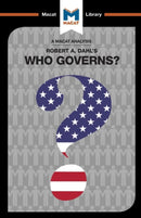 An Analysis of Robert A. Dahl's Who Governs? Democracy and Power in an American City-9781912128006