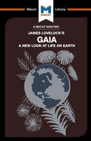 An Analysis of James E. Lovelock's Gaia : A New Look at Life on Earth-9781912128099