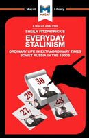 An Analysis of Sheila Fitzpatrick''s Everyday Stalinism