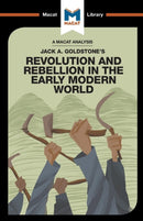 An Analysis of Jack A. Goldstone's Revolution and Rebellion in the Early Modern World-9781912128501