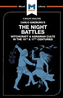 An Analysis of Carlo Ginzburg''s The Night Battles