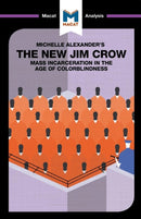 An Analysis of Michelle Alexander''s The New Jim Crow
