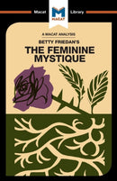 An Analysis of Betty Friedan''s The Feminine Mystique