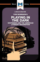 An Analysis of Toni Morrison''s Playing in the Dark