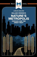 An Analysis of William Cronon''s Nature''s Metropolis