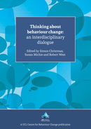 Thinking About Behaviour Change : An Interdisciplinary Dialogue-9781912141036
