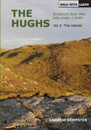 The Hughs: Vol. 2 The Islands : Scotland's Best Wee Hills under 2,000ft-9781912147342