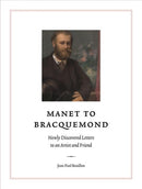 Manet to Bracquemond: – Unknown Letters to an Artist and a Friend