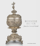 Burmese Silver from the Colonial Period-9781912168279