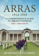 Arras 1914-1918 : Part 1: Arras South-9781912174836