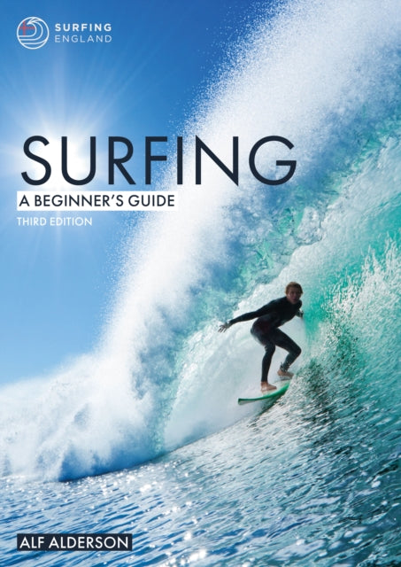 Surfing: A Beginner''s Guide