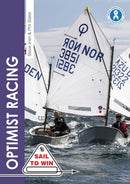 Optimist Racing : A Manual for Sailors, Parents & Coaches-9781912177189