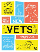 The New Vet's Handbook : Information and Advice for Veterinary Graduates-9781912178360