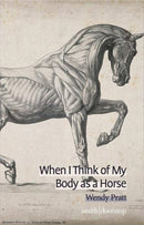 When I Think of My Body as a Horse-9781912196401