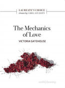 The Mechanics of Love : Laureate's Choice 2019 II-9781912196661