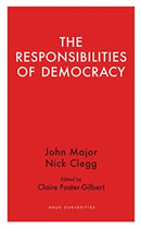 The Responsibilities  of Democracy-9781912208739
