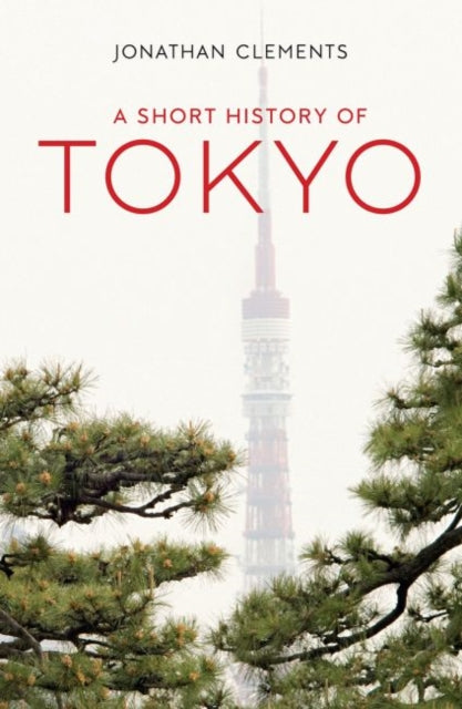 A Short History of Tokyo-9781912208975
