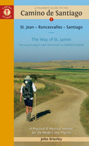 A Pilgrim's Guide to the Camino De Santiago : Camino Frances St. Jean Pied De Port - Santiago-9781912216390