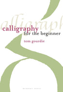 Calligraphy for the Beginner-9781912217533