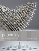 Paperclay : Art and Practice-9781912217595