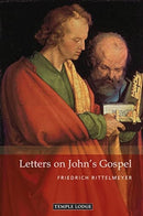 Letters on John's Gospel-9781912230969