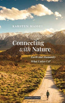 Connecting with Nature : Earth and Humanity - What Unites Us?-9781912230983