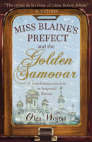 Miss Blaine's Prefect & Golden Samovar-9781912235001