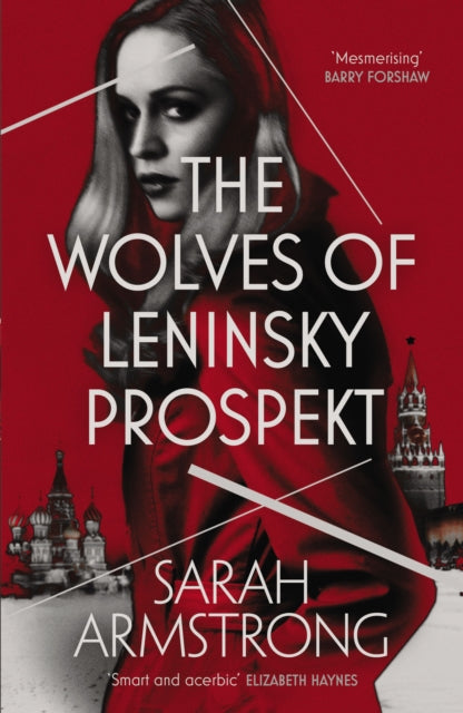 The Wolves of Leninsky Prospekt-9781912240715