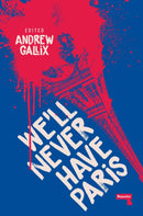 We'll Never Have Paris-9781912248384