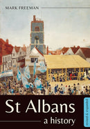 St Albans : A history-9781912260652