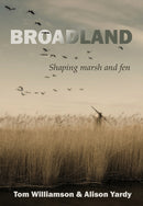 Broadland : Shaping marsh and fen-9781912260676