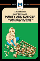 An Analysis of Mary Douglas''s Purity and Danger