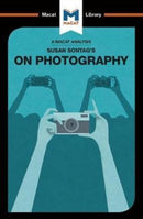 An Analysis of Susan Sontag''s On Photography