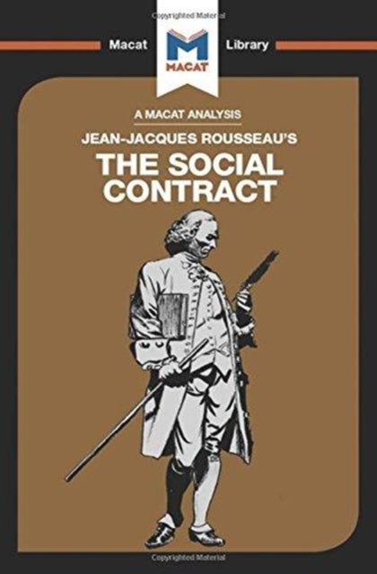 An Analysis of Jean-Jacques Rousseau's The Social Contract-9781912303458