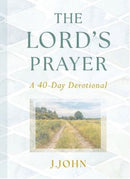 The Lord's Prayer: A 40-Day Devotional-9781912326457
