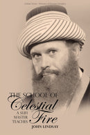 The School of Celestial Fire-9781912356690