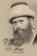 The School of Celestial Fire-9781912356706