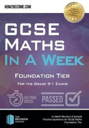 GCSE Maths in a Week: Foundation Tier : For the grade 9-1 Exams-9781912370238