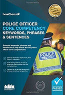 Police Officer Core Competency Keywords, Phrases & Sentences : Example keywords, phrases and sentences to help match the UK police officer core competencies-9781912370702