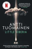 Little Siberia : NOW A MAJOR NETFLIX MOVIE! - The darkly funny breakout bestseller-9781912374519