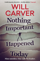 Nothing Important Happened Today-9781912374830