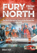 Fury from the North : North Korean Air Force in the Korean War, 1950-1953-9781912390335