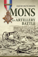 Mons, an Artillery Battle-9781912390731