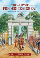 The Army of Frederick the Great : Second Edition-9781912390953