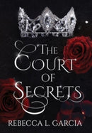 The Court of Secrets-9781912405923